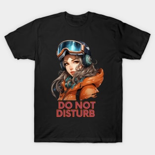 Do Not Disturb Snowboard Girl T-Shirt